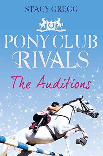 The Auditions (Pony Club Rivals, Book 1) von HarperCollins Children's Books
